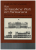 Von der Werft zum Marinearsenal (1 St.) G. Koop, K. Galle, F. Klein; Bernard & Graefe